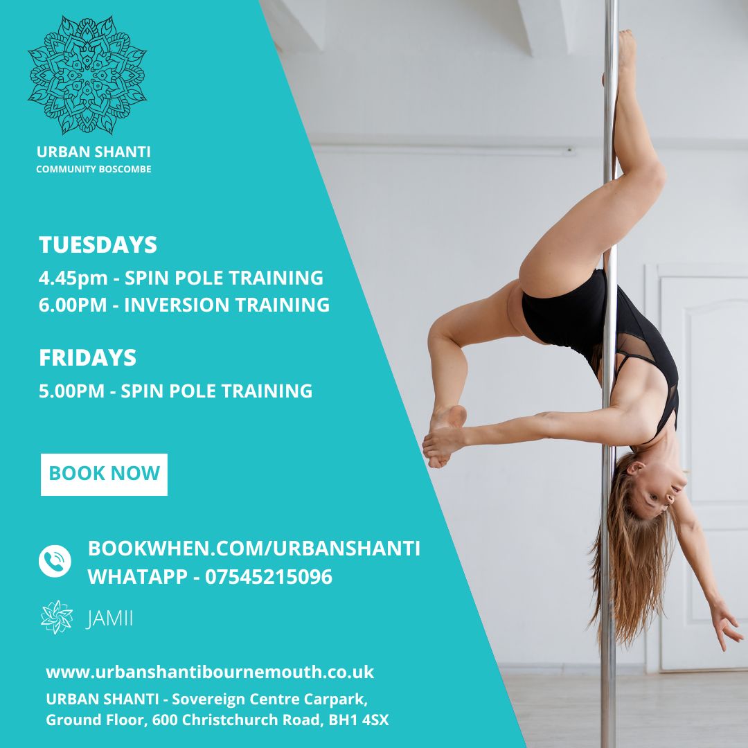 POLE DANCE / TRAINING CLASSES BOURNEMOUTH BOSCOMBE URBAN SHANTI